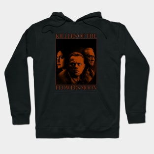 killers of the flowers moon Hoodie